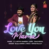 About Love You Mama Song